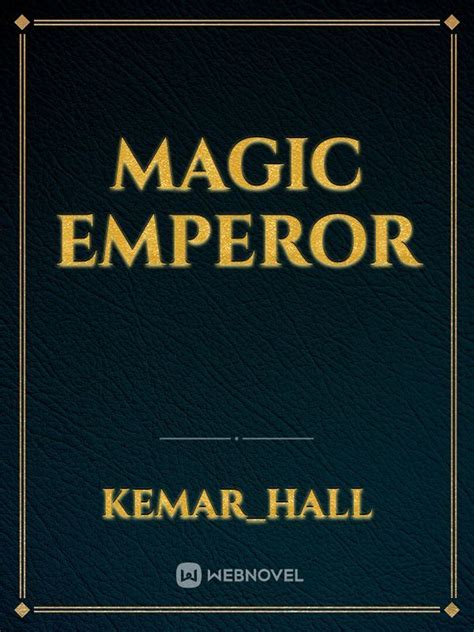 Magic emperor novel